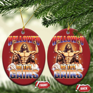 Funny Muscle Jesus Workout Christmas Ornament Hallowed Be Thy Gains Weightlifting Humor TS11 Oval Red Print Your Wear