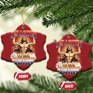 Funny Muscle Jesus Workout Christmas Ornament Hallowed Be Thy Gains Weightlifting Humor TS11 Snow Flake Red Print Your Wear