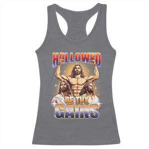 Funny Muscle Jesus Workout Racerback Tank Top Hallowed Be Thy Gains Weightlifting Humor TS11 Charcoal Print Your Wear