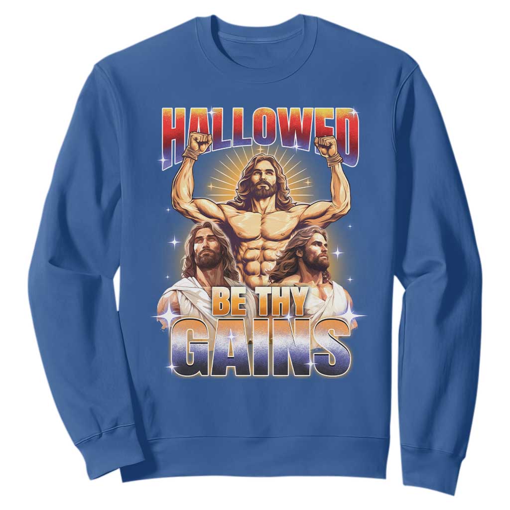 Funny Muscle Jesus Workout Sweatshirt Hallowed Be Thy Gains Weightlifting Humor TS11 Royal Blue Print Your Wear