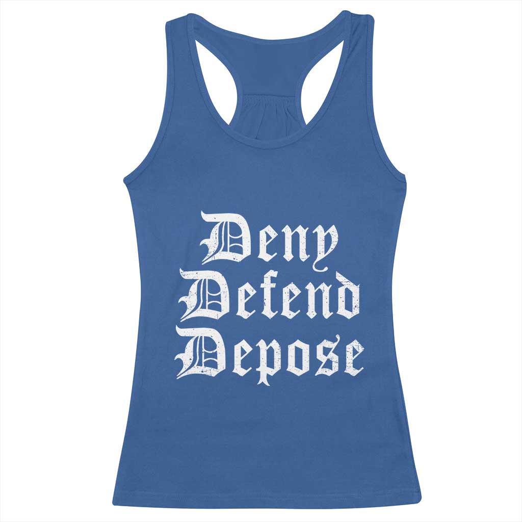 Deny Defend Depose Racerback Tank Top Vintage Text TS11 Royal Blue Print Your Wear