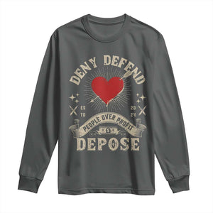 Deny Defend Depose People Over Profit Long Sleeve Shirt Vintage Heart Bullet TS11 Dark Heather Print Your Wear