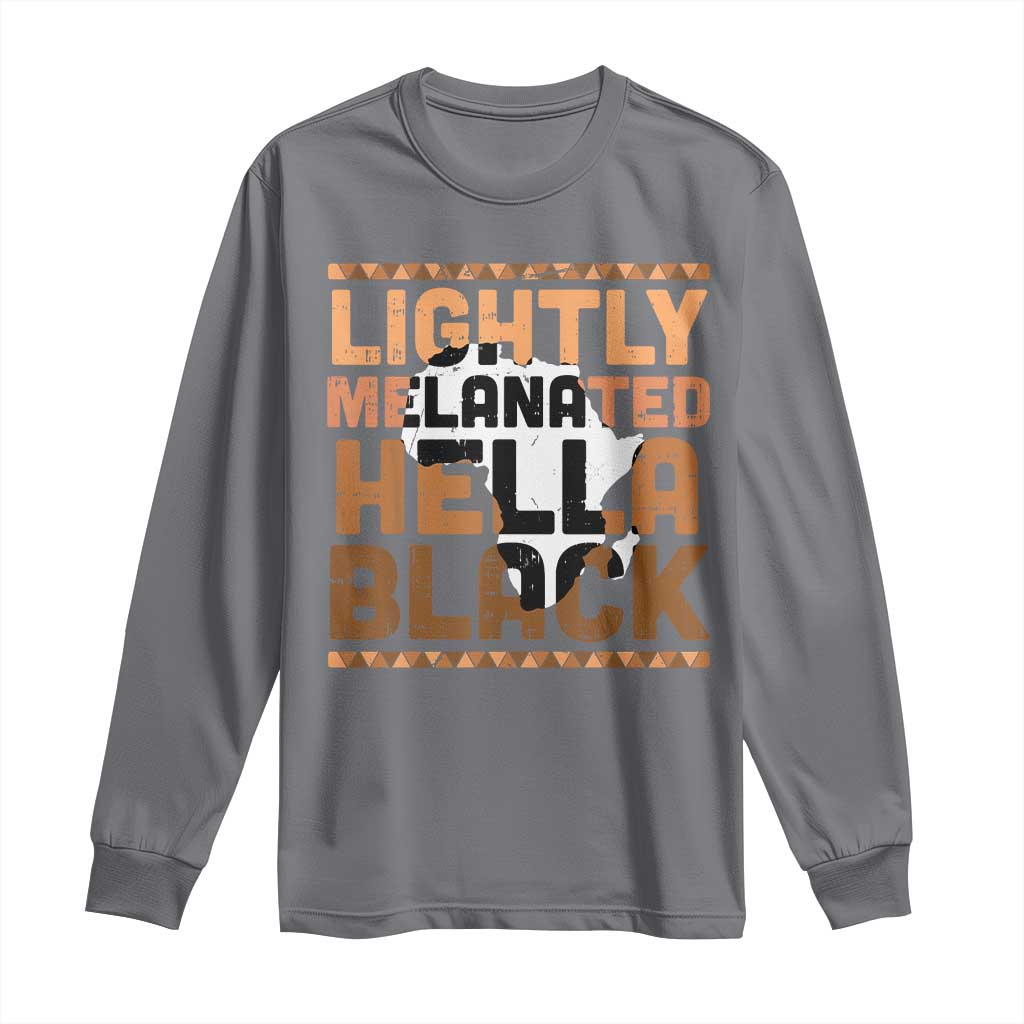 Lightly Melanated Hella Black Long Sleeve Shirt Melanin African Pride Map Black History TS11 Charcoal Print Your Wear