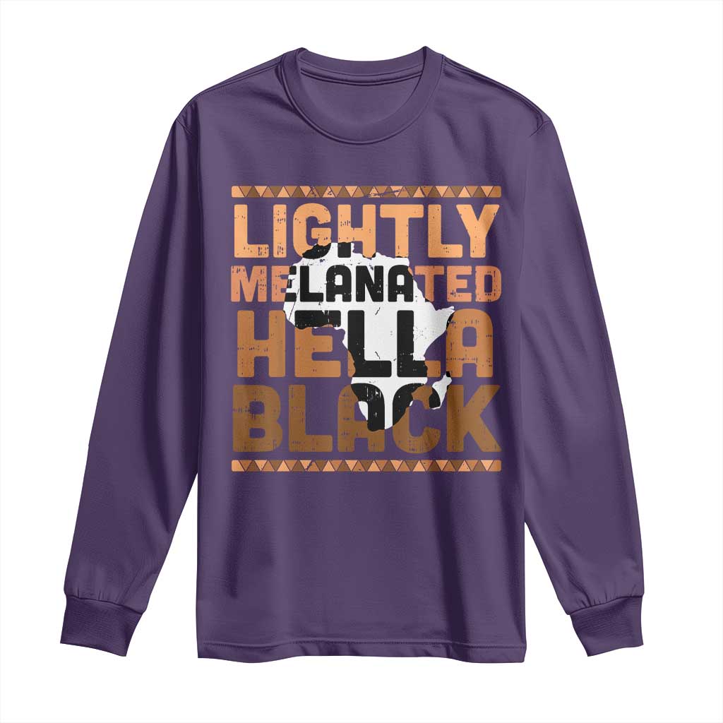 Lightly Melanated Hella Black Long Sleeve Shirt Melanin African Pride Map Black History TS11 Purple Print Your Wear