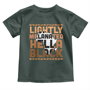 Lightly Melanated Hella Black Toddler T Shirt Melanin African Pride Map Black History TS11 Dark Forest Green Print Your Wear