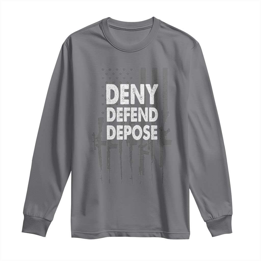 Deny Defend Depose Long Sleeve Shirt Vintage Gun American Flag TS11 Charcoal Print Your Wear