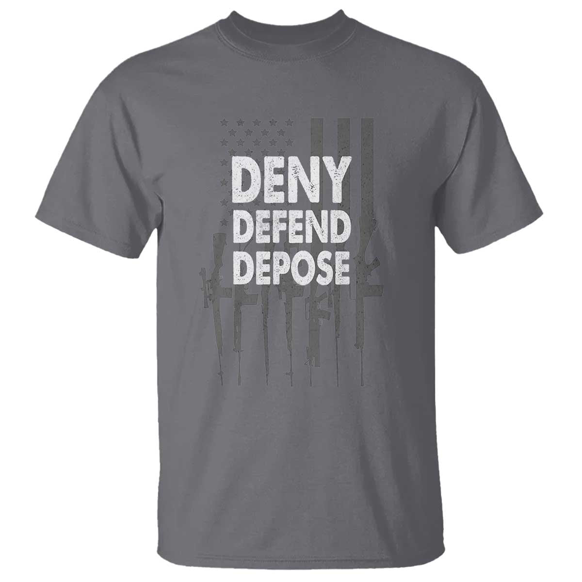 Deny Defend Depose T Shirt Vintage Gun American Flag TS11 Charcoal Print Your Wear