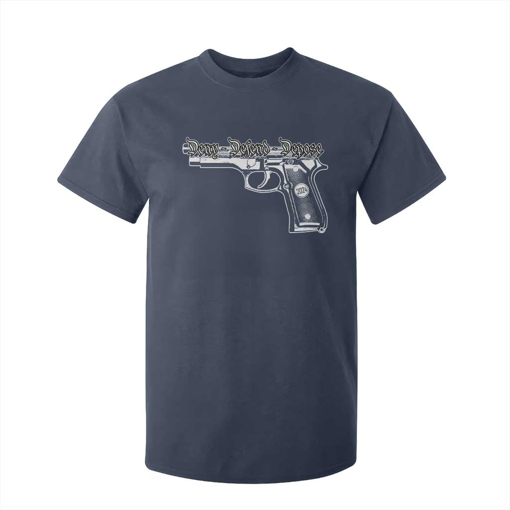 Deny Defend Depose T Shirt For Kid Vintage Gun 2024 TS11 Navy Print Your Wear