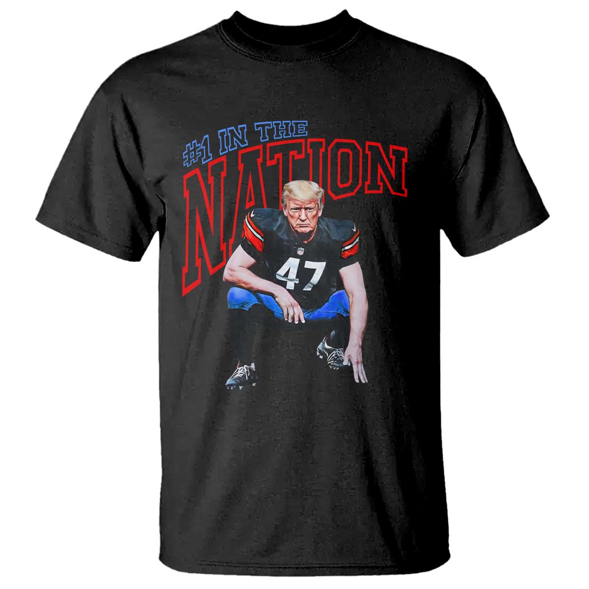 Funny Trump American Football T Shirt #1 In The Nation