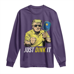 Funny Trump Pickleball Long Sleeve Shirt Just Dink It Pickle Ball Paddle TS11 Purple Print Your Wear