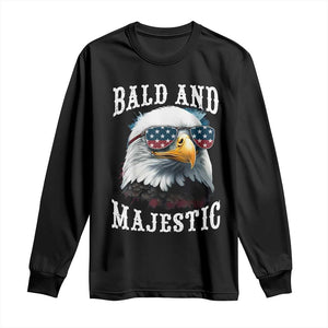 Funny Eagle Bald And Majestic Long Sleeve Shirt American Flag Sunglasses Eagle TS11 Black Print Your Wear