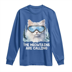 Funny Skiing Snowboarding Cat Long Sleeve Shirt The Meowtains Are Calling Ski Goggles TS11 Royal Blue Print Your Wear