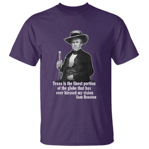 Sam Houston T Shirt Texas Is The Finest Portion Of The Globe That Has Ever Blessed My Vision TS11 Purple Print Your Wear