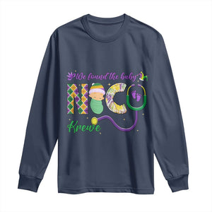 Funny NICU Mardi Gras Long Sleeve Shirt We Found The Baby NICU Krewe King Cake TS11 Navy Print Your Wear