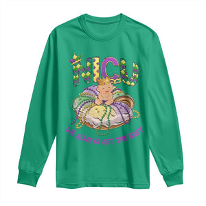 Funny NICU Nurse Mardi Gras Long Sleeve Shirt We Always Get The Baby King Cake TS11 Irish Green Print Your Wear