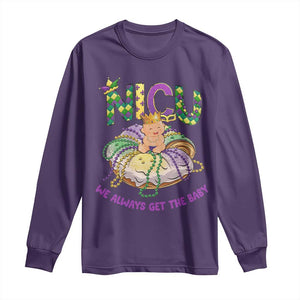 Funny NICU Nurse Mardi Gras Long Sleeve Shirt We Always Get The Baby King Cake TS11 Purple Print Your Wear