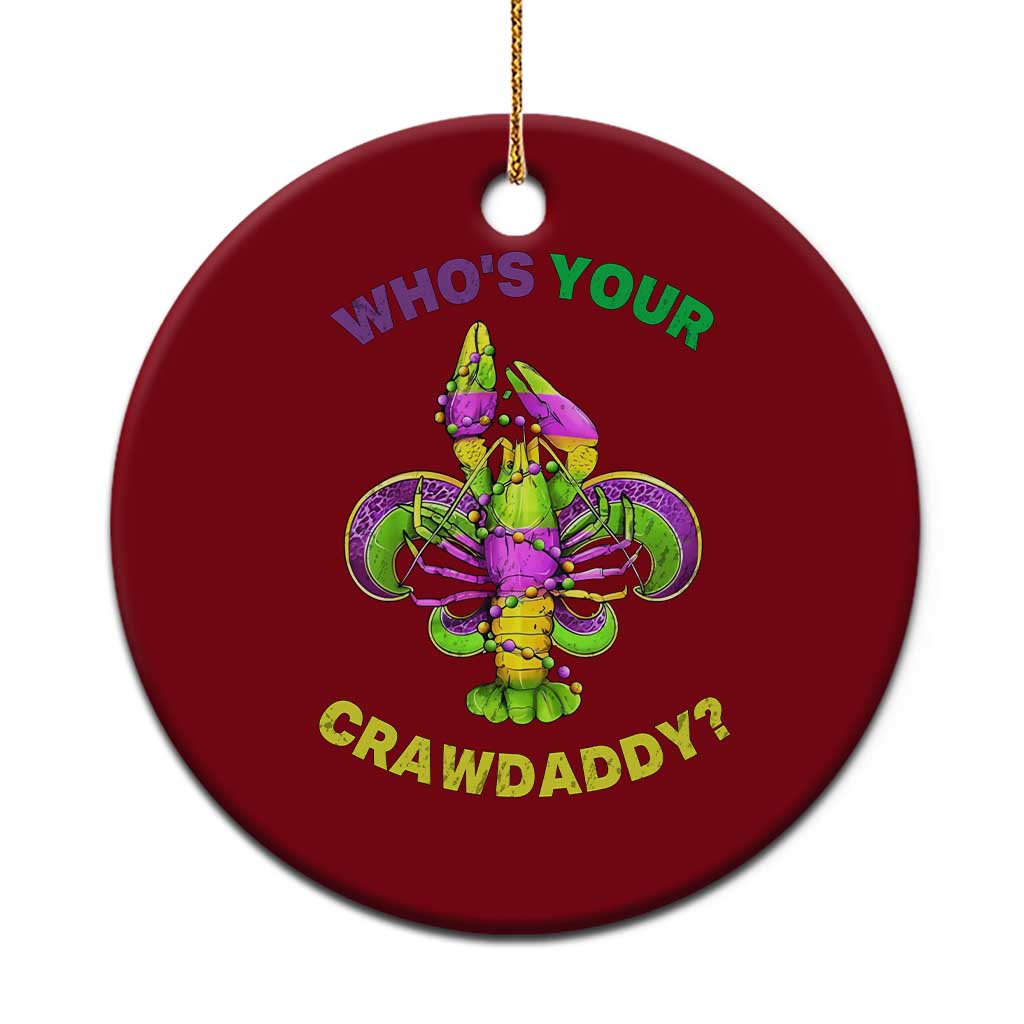 Funny Who's Your Crawdaddy Ceramic Ornament Vintage Crawfish Beads Fleur De Lis Mardi Gras TS11 1pc Red Print Your Wear