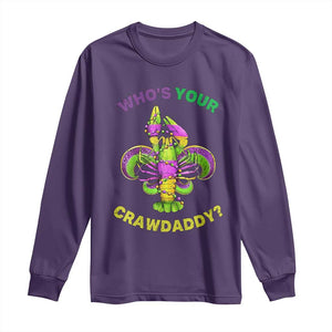 Funny Who's Your Crawdaddy Long Sleeve Shirt Vintage Crawfish Beads Fleur De Lis Mardi Gras TS11 Purple Print Your Wear