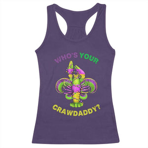 Funny Who's Your Crawdaddy Racerback Tank Top Vintage Crawfish Beads Fleur De Lis Mardi Gras TS11 Purple Print Your Wear
