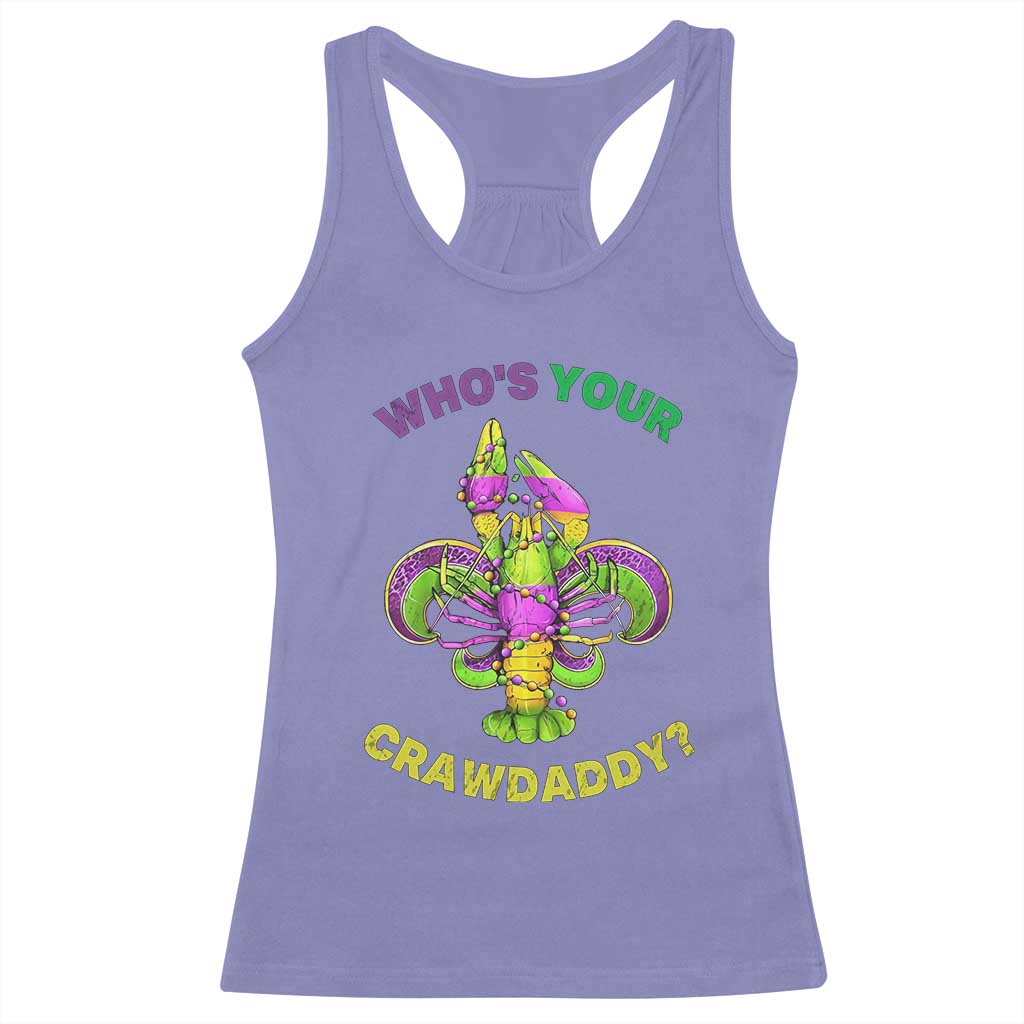 Funny Who's Your Crawdaddy Racerback Tank Top Vintage Crawfish Beads Fleur De Lis Mardi Gras TS11 Violet Print Your Wear