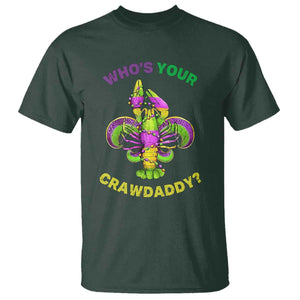 Funny Who's Your Crawdaddy T Shirt Vintage Crawfish Beads Fleur De Lis Mardi Gras TS11 Dark Forest Green Print Your Wear