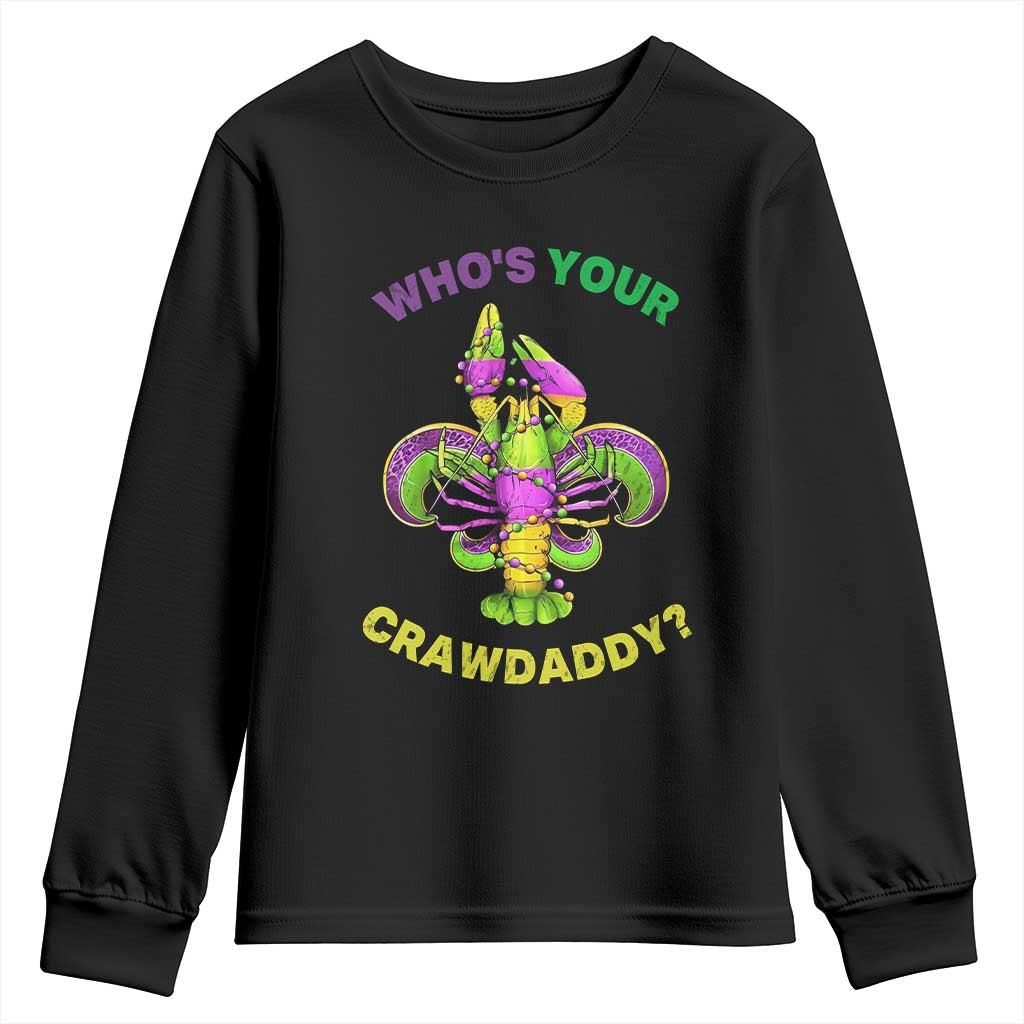 Funny Who's Your Crawdaddy Youth Sweatshirt Vintage Crawfish Beads Fleur De Lis Mardi Gras TS11 Black Print Your Wear