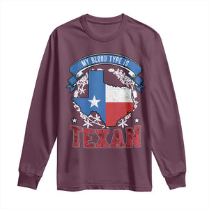 My Blood Types Is Texan Long Sleeve Shirt Proud American Texan TX Map Bluebonnet TS11 Maroon Print Your Wear