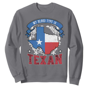 My Blood Types Is Texan Sweatshirt Proud American Texan TX Map Bluebonnet TS11 Charcoal Print Your Wear