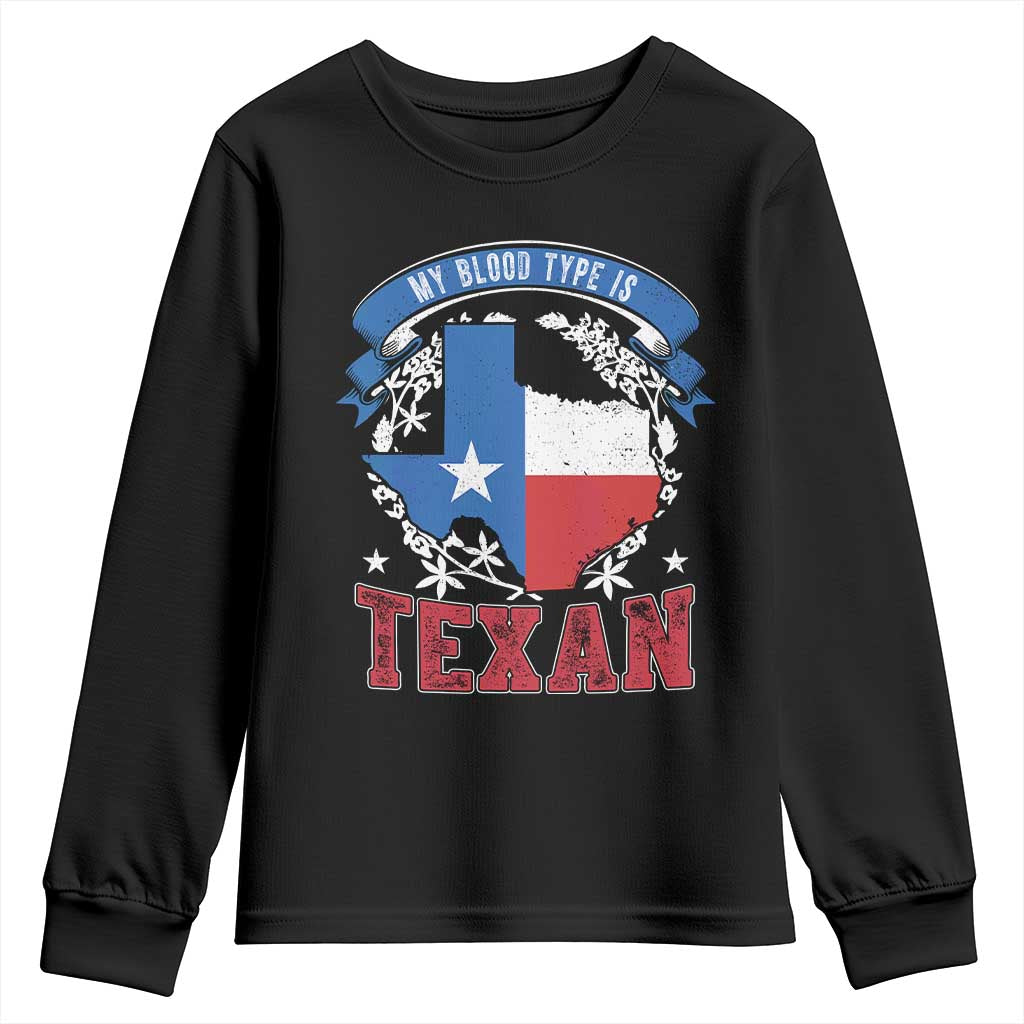 My Blood Types Is Texan Youth Sweatshirt Proud American Texan TX Map Bluebonnet TS11 Black Print Your Wear