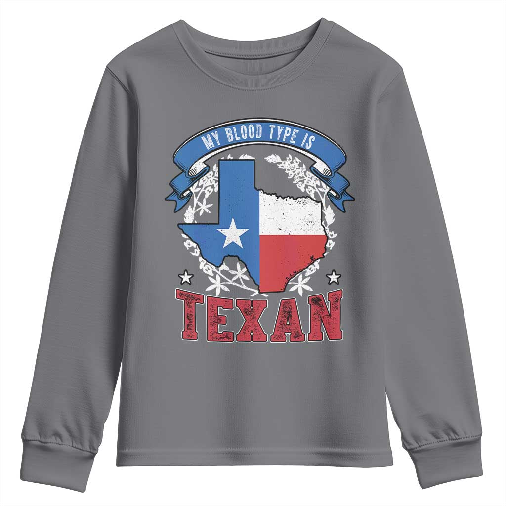 My Blood Types Is Texan Youth Sweatshirt Proud American Texan TX Map Bluebonnet TS11 Charcoal Print Your Wear