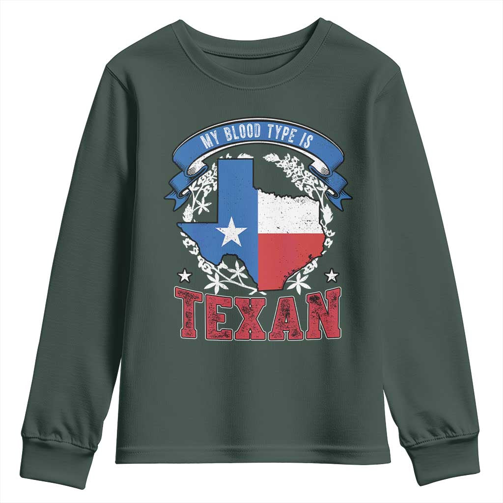 My Blood Types Is Texan Youth Sweatshirt Proud American Texan TX Map Bluebonnet TS11 Dark Forest Green Print Your Wear