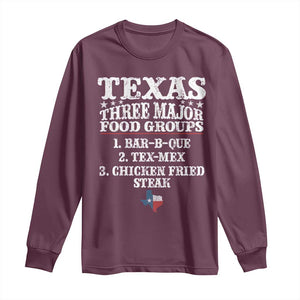 Proud American Texan Long Sleeve Shirt Texas Three Major Food Groups BBQ Tex Mex Chicken TS11 Maroon Print Your Wear