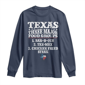 Proud American Texan Long Sleeve Shirt Texas Three Major Food Groups BBQ Tex Mex Chicken TS11 Navy Print Your Wear