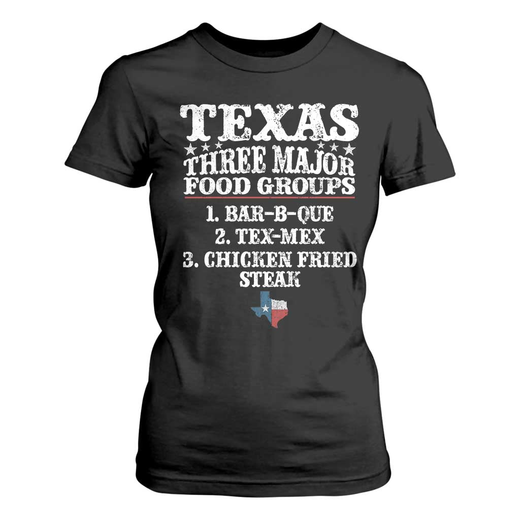 Proud American Texan T Shirt For Women Texas Three Major Food Groups BBQ Tex Mex Chicken TS11 Black Print Your Wear