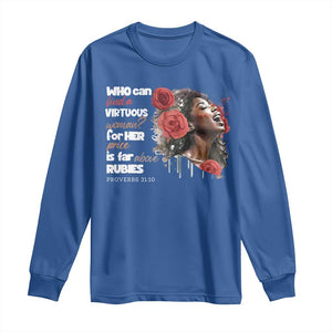 Christian African American Long Sleeve Shirt Who Can Find A Virtuous Woman TS11 Royal Blue Print Your Wear