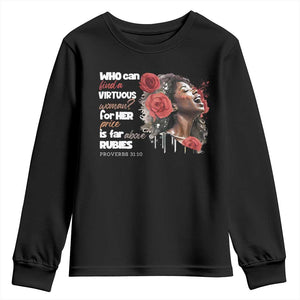 Christian African American Youth Sweatshirt Who Can Find A Virtuous Woman TS11 Black Print Your Wear