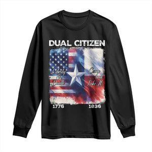 Proud American Texan Long Sleeve Shirt Dual Citizen Liberty Or Death Come And Take It TS11 Black Print Your Wear