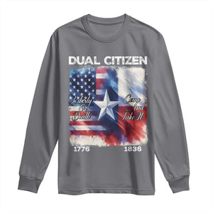 Proud American Texan Long Sleeve Shirt Dual Citizen Liberty Or Death Come And Take It TS11 Charcoal Print Your Wear