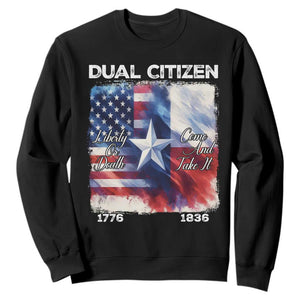 Proud American Texan Sweatshirt Dual Citizen Liberty Or Death Come And Take It TS11 Black Print Your Wear