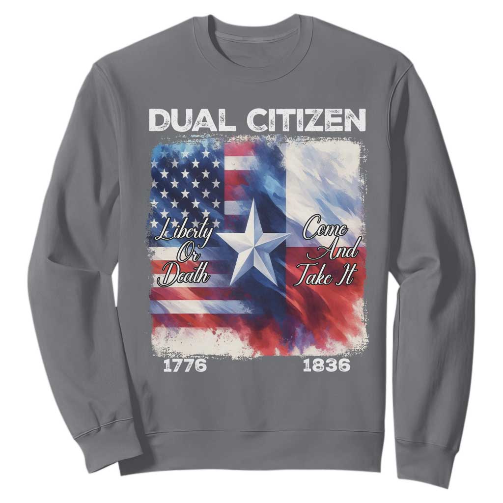 Proud American Texan Sweatshirt Dual Citizen Liberty Or Death Come And Take It TS11 Charcoal Print Your Wear