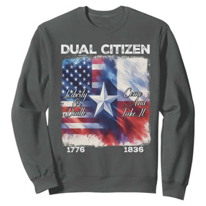 Proud American Texan Sweatshirt Dual Citizen Liberty Or Death Come And Take It TS11 Dark Heather Print Your Wear