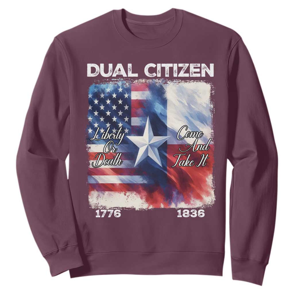 Proud American Texan Sweatshirt Dual Citizen Liberty Or Death Come And Take It TS11 Maroon Print Your Wear