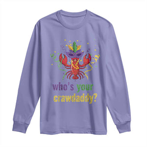 Funny Who's Your Crawdaddy Long Sleeve Shirt Crawfish Beads Mardi Gras TS11 Violet Print Your Wear