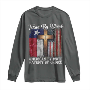 Proud American Texan Jesus Long Sleeve Shirt Texan By Blood American By Birth Patriot By Choice Cross TS11 Dark Heather Print Your Wear