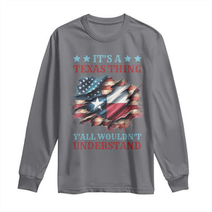 It's A Texas Thing Y'all Wouldn't Understand Long Sleeve Shirt USA Texas Flag TS11 Charcoal Print Your Wear