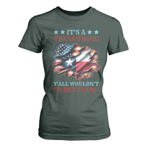 It's A Texas Thing Y'all Wouldn't Understand T Shirt For Women USA Texas Flag TS11 Dark Forest Green Print Your Wear