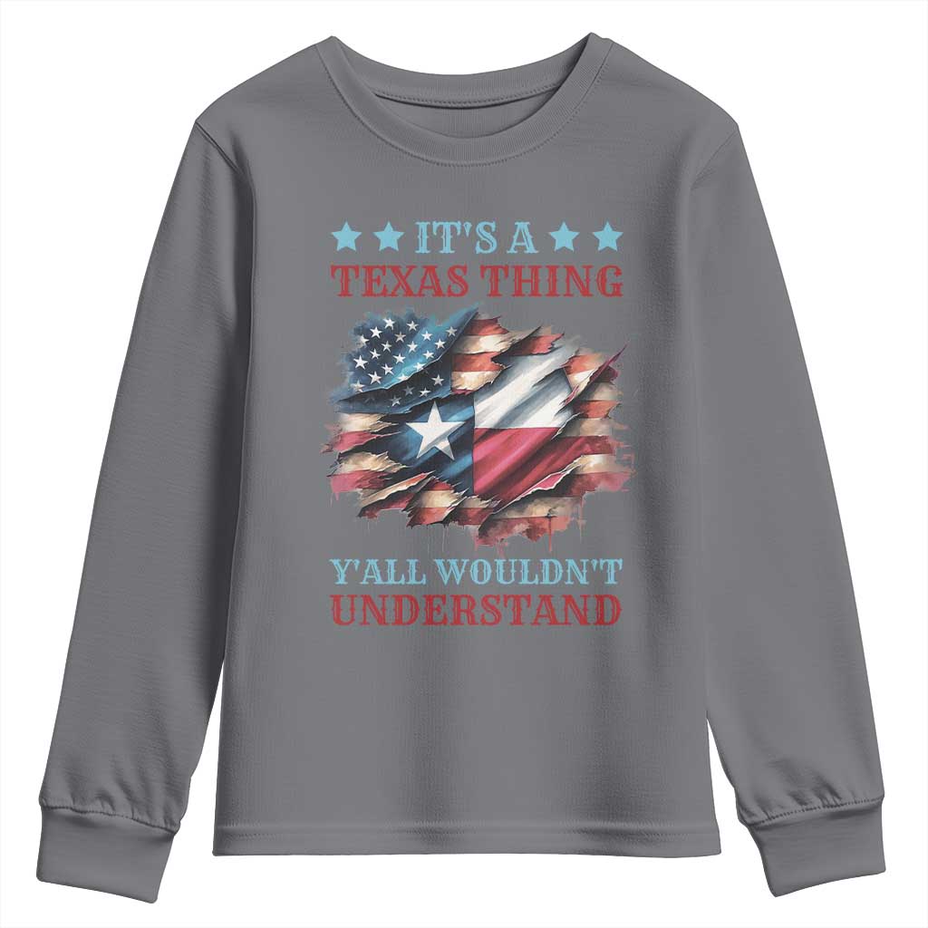 It's A Texas Thing Y'all Wouldn't Understand Youth Sweatshirt USA Texas Flag TS11 Charcoal Print Your Wear