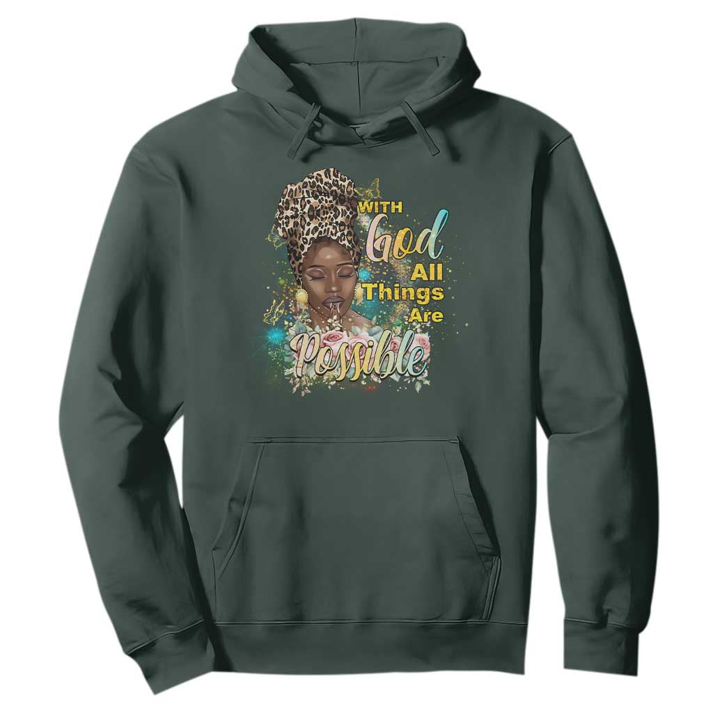Christian African American Hoodie With God All Things Are Possible Black Prayer TS11 Dark Forest Green Print Your Wear