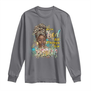 Christian African American Long Sleeve Shirt With God All Things Are Possible Black Prayer TS11 Charcoal Print Your Wear