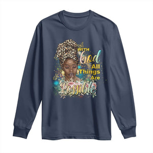 Christian African American Long Sleeve Shirt With God All Things Are Possible Black Prayer TS11 Navy Print Your Wear